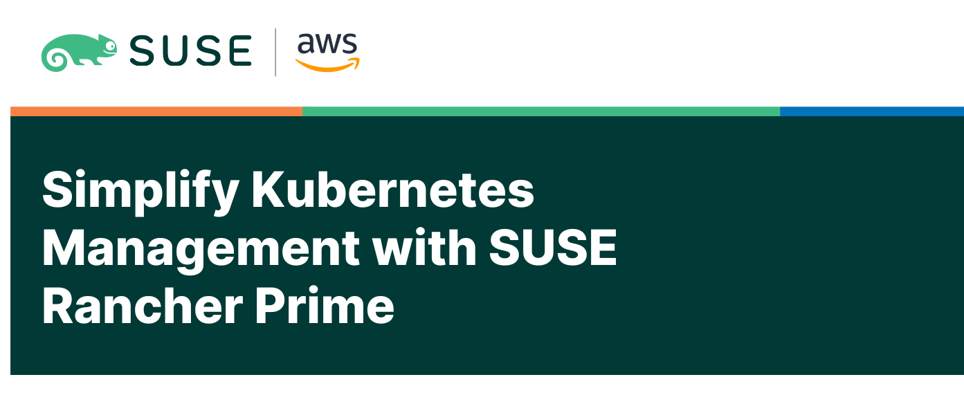 Simplify Kubernetes Management with SUSE Rancher Prime